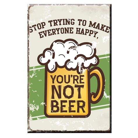 Beer Refrigerator Magnet - You're Not Beer