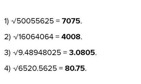 FIND THE SQUARE ROOT OF1 500556252. 16064064 3. 9.48948025 4. 6520 ...