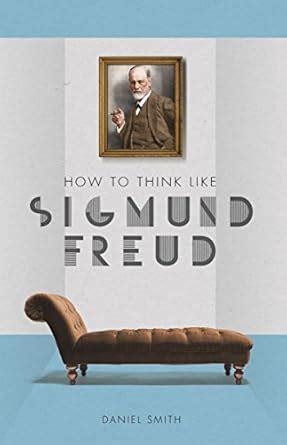 Buy How to Think Like Sigmund Freud Book Online at Low Prices in India ...