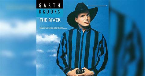 Don’t Be Afraid To Dream with Garth Brooks’ “The River”