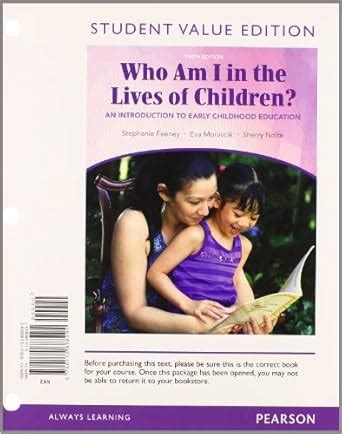 Buy Who Am I in the Lives of Children?: An Introduction to Early ...