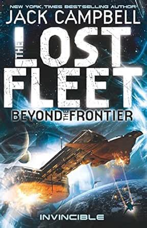 Invincible (The Lost Fleet Beyond the Frontier Book 2) eBook : Campbell ...