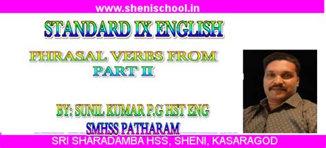 SHENIBLOG: STANDARD IX ENGLISH TEXT BOOK- PHRASAL VERB FROM PART II