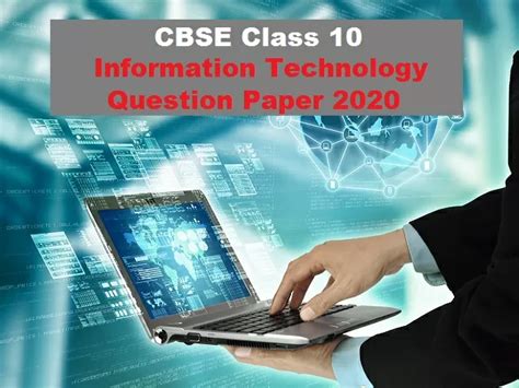 CBSE Class 10 Information Technology Question Paper of Board Exam 2020 ...