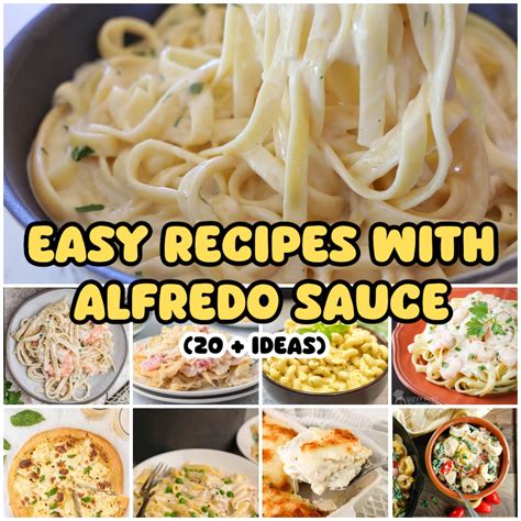 20+ Easy Recipes that Starts with Alfredo Sauce - Amira's Pantry