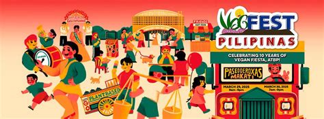 Makifiesta na sa 10th year of VegFest Pilipinas!, Paseo de Roxas ...