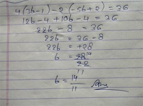4 ( 3b -1) -2 (-5b +2 ) = 36 - Brainly.in