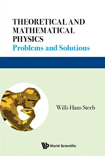 Theoretical And Mathematical Physics: Problems And Solutions eBook ...