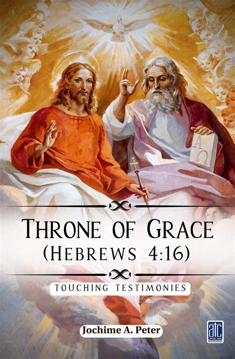 Throne of Grace (Hebrews 4:16) – Touching Testimonies - Alpha Media