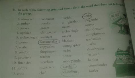 In each of the following group of nouns circle the word that does not ...