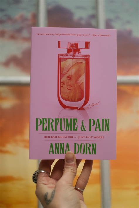 Perfume & Pain by Anna Dorn – the faraway