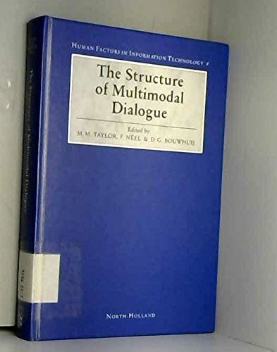 Buy The Structure of Multimodal Dialogue (Human Factors in Information ...