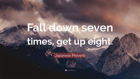 Japanese Proverbs Fall Down Seven Times
