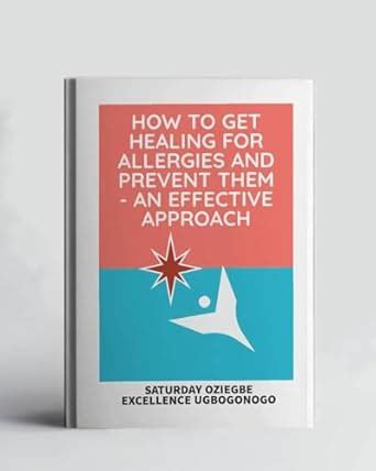 How To Get Healing For Allergies And Prevent Them - An Effective ...