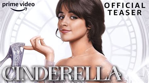 Camila Cabello Cinderella movie trailer and release date revealed ...