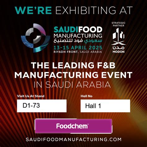Saudi Food Expo 2025: Visit FoodChem at Booth D1-73 - Foodchem ...