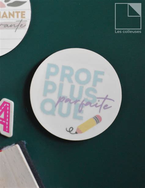 Aimant « Prof plus que parfaite » – Les colleuses