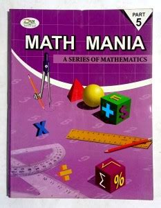 Math Mania A Series Of Mathematics Class- 5 (Old Book): Buy Math Mania ...
