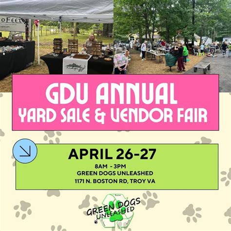 Green Dogs Unleashed Annual Yard Sale & Vendor Fair, Green Dog ...