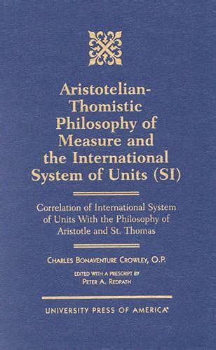 Buy Aristotelian-Thomistic Philosophy of Measure and the: International ...
