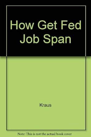 Buy Como Conseguir UN Trabajo Con El Gobierno Federal/How to Get a ...