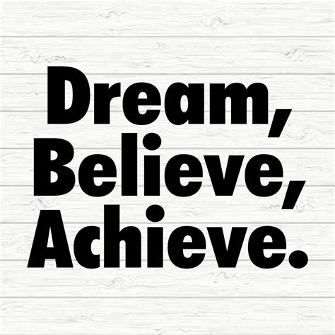 Dream Believe Achieve - MasterBundles