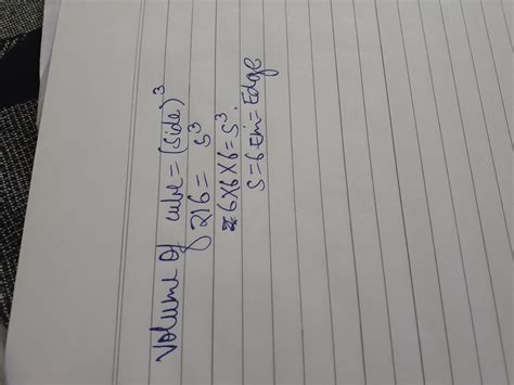 If the volume of a cube is 216 cm cube then find its edge - Brainly.in