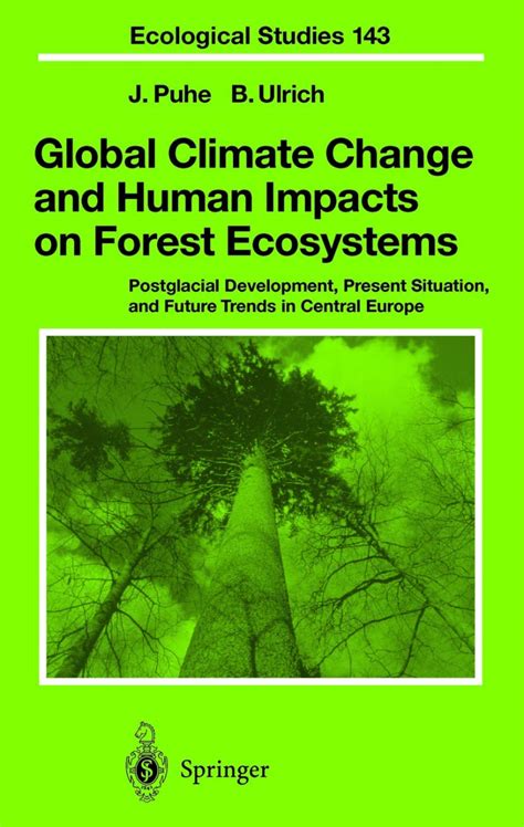 Buy Global Climate Change and Human Impacts on Forest Ecosystems ...
