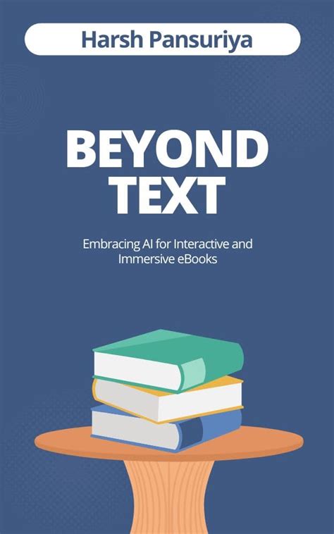 Beyond Text: Embracing AI for Interactive and Immersive eBooks ...