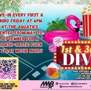 1st & 3rd Friday Dive-In Movies at the Pool, 6110 Jenkins Rd Bldg 1193 ...