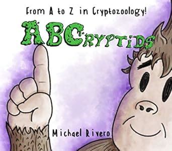 ABCryptids: From A to Z in Cryptozoology! : Amazon.in: Books