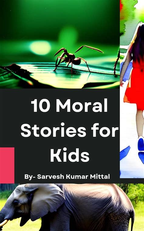 10 Moral Stories for kids eBook : Mittal, Sarvesh Kumar: Amazon.in ...