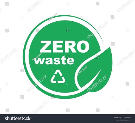 Zero Waste Logo Ecological Symbol Recycling Stock Vector (Royalty Free) 2271119485 | Shutterstock