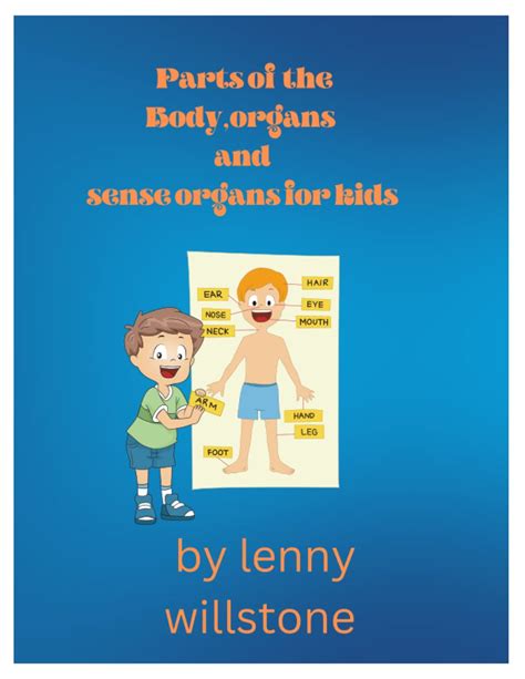 Buy Parts of the body, organs and sense organs for kids: understanding ...
