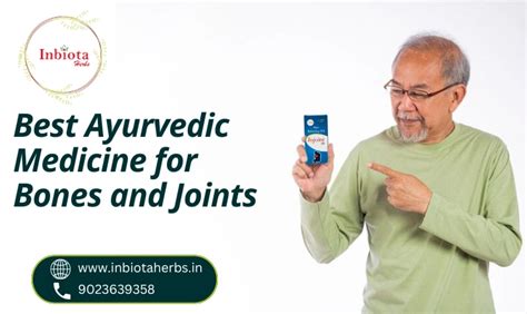 Best Ayurvedic Medicine for Bones and Joints - Natural Remedies