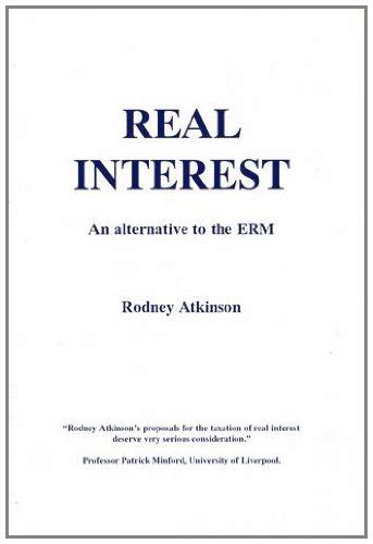 Real Interest: Alternative to the ERM : Atkinson, Rodney: Amazon.in: Books