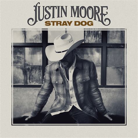 ‎Stray Dog - Album by Justin Moore - Apple Music