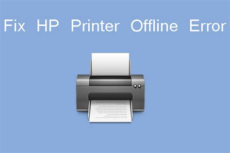 5 Methods to Fix HP Printer Offline Error on Windows 10