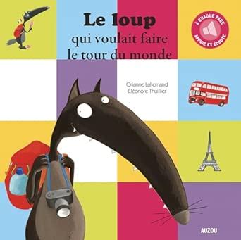 Buy Le loup qui voulait faire le tour du monde (coll. mes albums a ...
