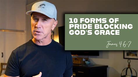 10 Forms of Pride Blocking God's Grace | James 4:6-7