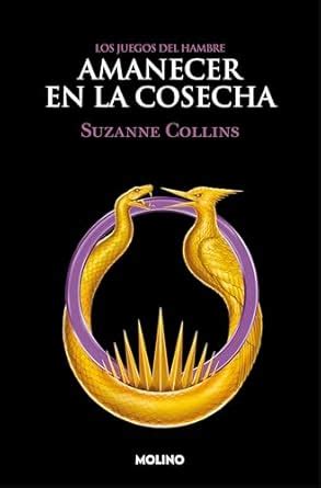 Los Juegos del Hambre 5 - Amanecer en la cosecha (Spanish Edition ...