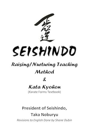 Seishindo: Raising/Nurturing Teaching Method & Kata Kyohon (Karate ...