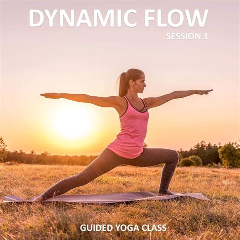Dynamic Flow Session 1: An Easy to Follow Guided Yoga Class (Audio ...