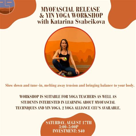 Myofascial Release & Yin Yoga Workshop with Katarina Svabcikova, 2442 ...