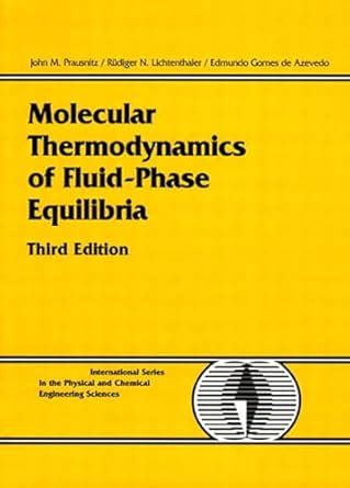 Molecular Thermodynamics of Fluid-Phase Equilibria eBook : Prausnitz ...