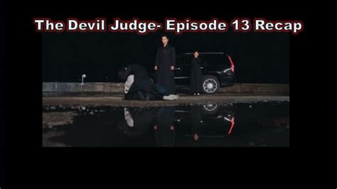 The Devil Judge- Episode 13 Recap – The Writers Room