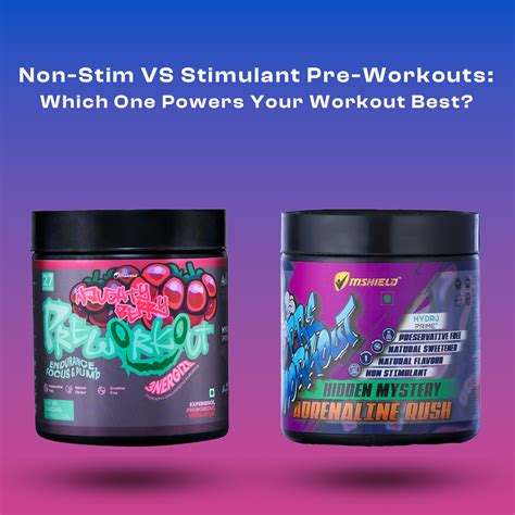 Non-Stim vs. Stimulant Pre-Workouts: Which Is More Effective? — MSHIELD