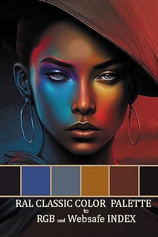 RAL CLASSIC COLOR PALETTE to RGB and Websafe index eBook : index, color ...