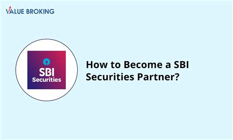How to Become a SBI Securities Partner? | Value Broking
