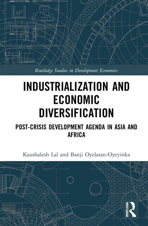 Buy Industrialization and Economic Diversification: Post-Crisis ...